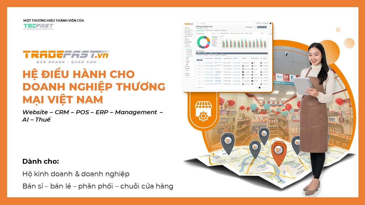 Tradefast.vn - Giải pháp chuyển đối số cho HKD & DN Thương Mại Việt Nam